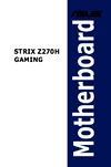 ASUS ROG STRIX Z270H GAMING STRIX Z270H GAMING User